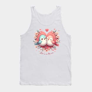 Love is in the air Tank Top